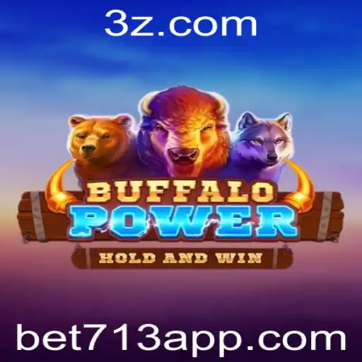 bet 713 - Descubra a Emoção de BuffaloPower e a Estratégia por Trás de Bet 713